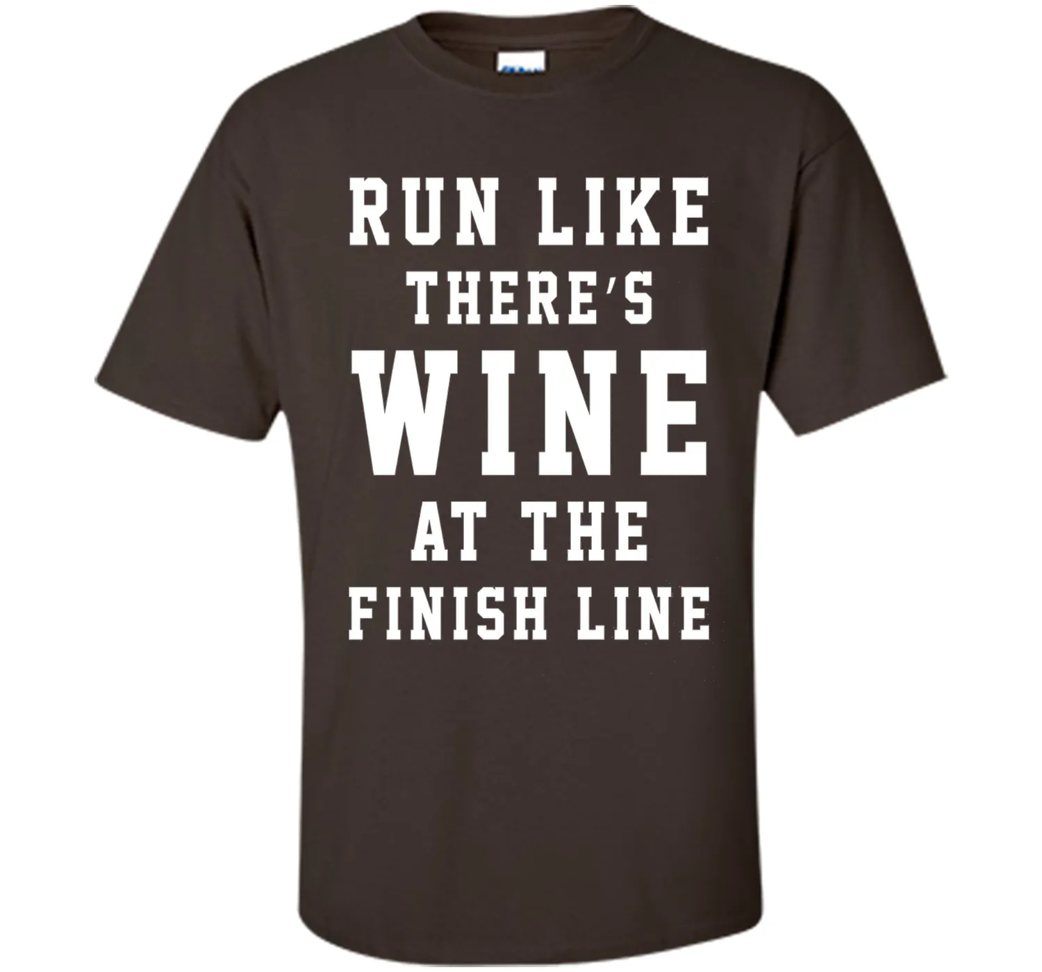 Run Like There's Wine at the Finish Line Funny Tee