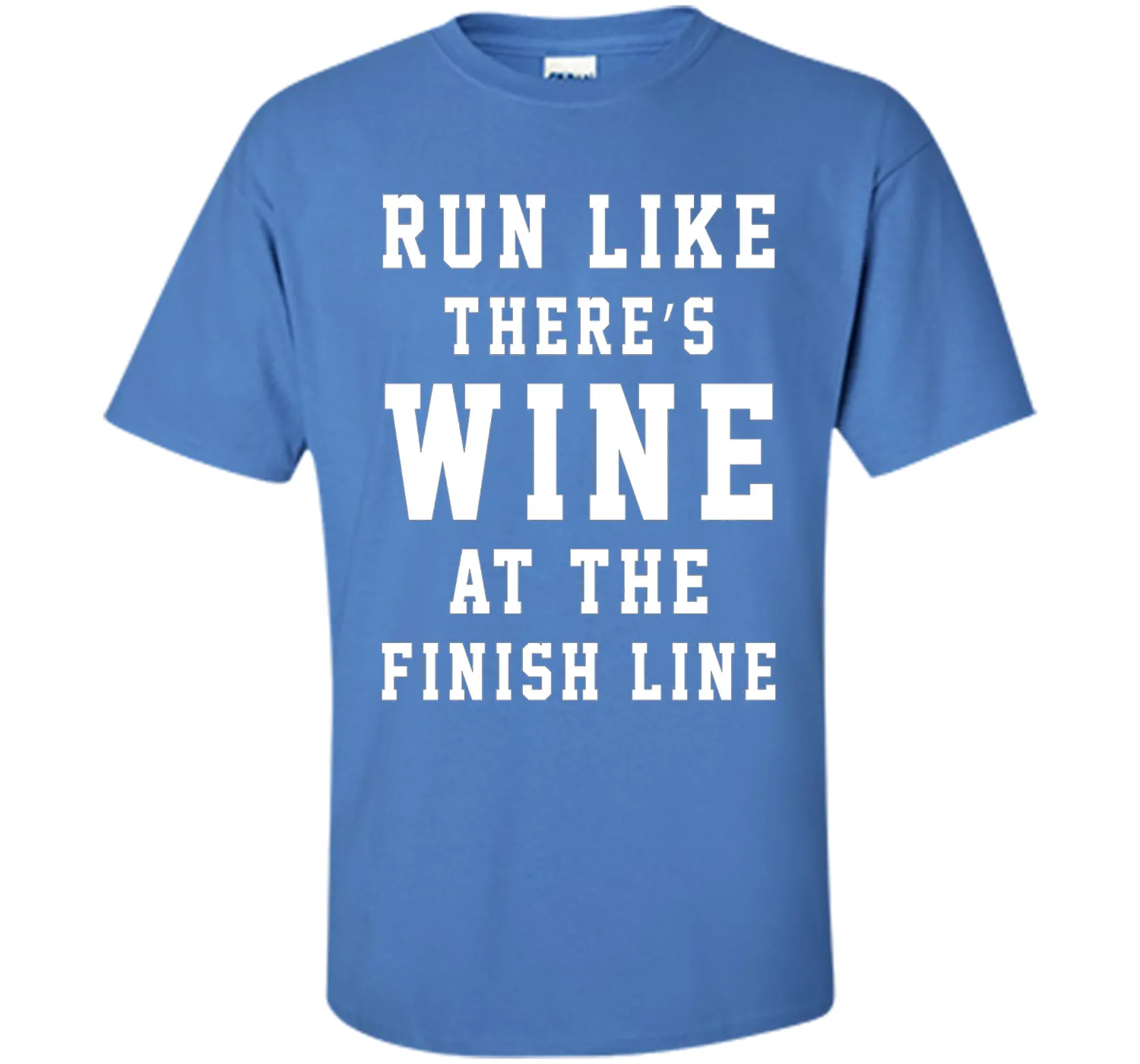 Run Like There's Wine at the Finish Line Funny Tee