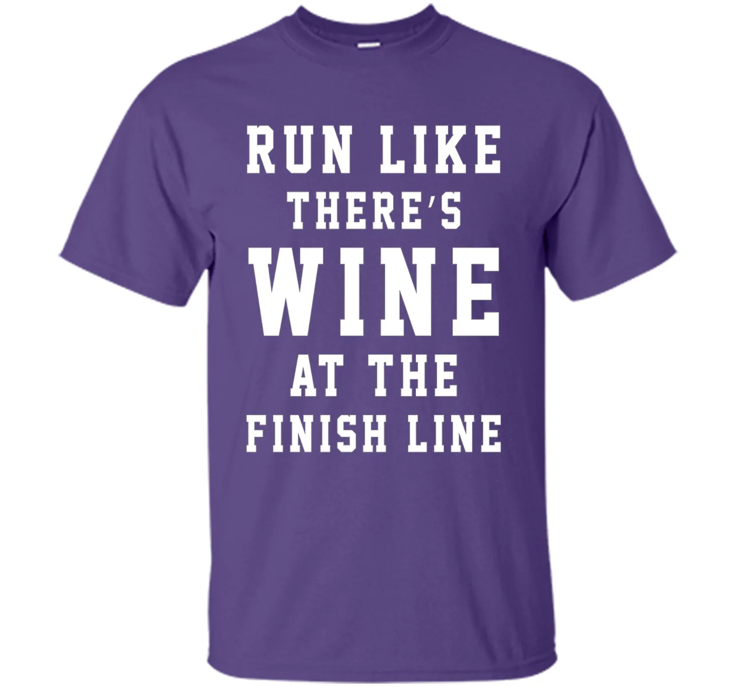 Run Like There's Wine at the Finish Line Funny Tee
