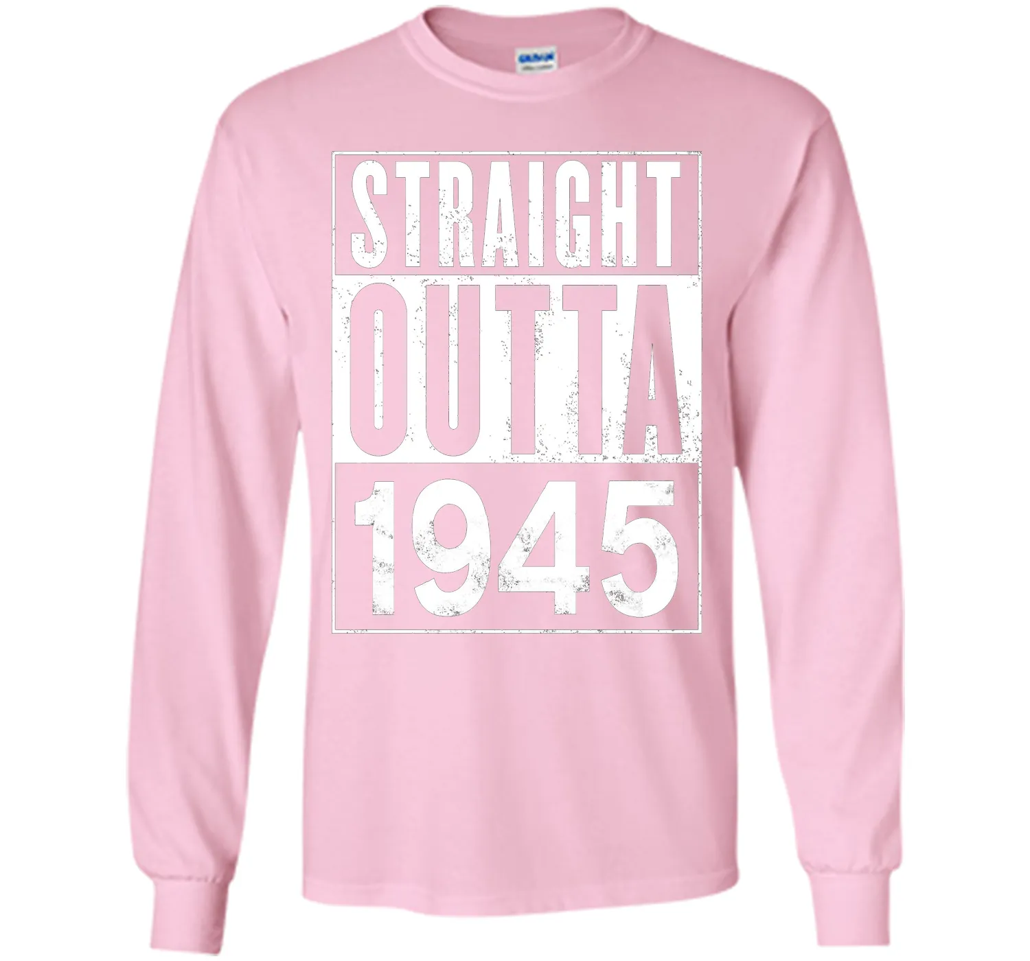 Straight Outta 1945 Year 72nd Birthday Year Funny T-Shirt