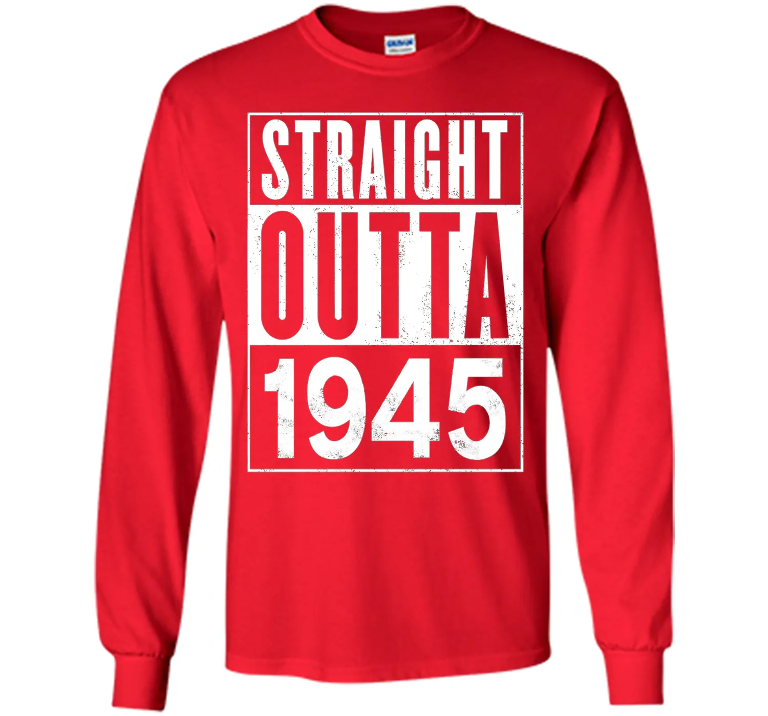 Straight Outta 1945 Year 72nd Birthday Year Funny T-Shirt