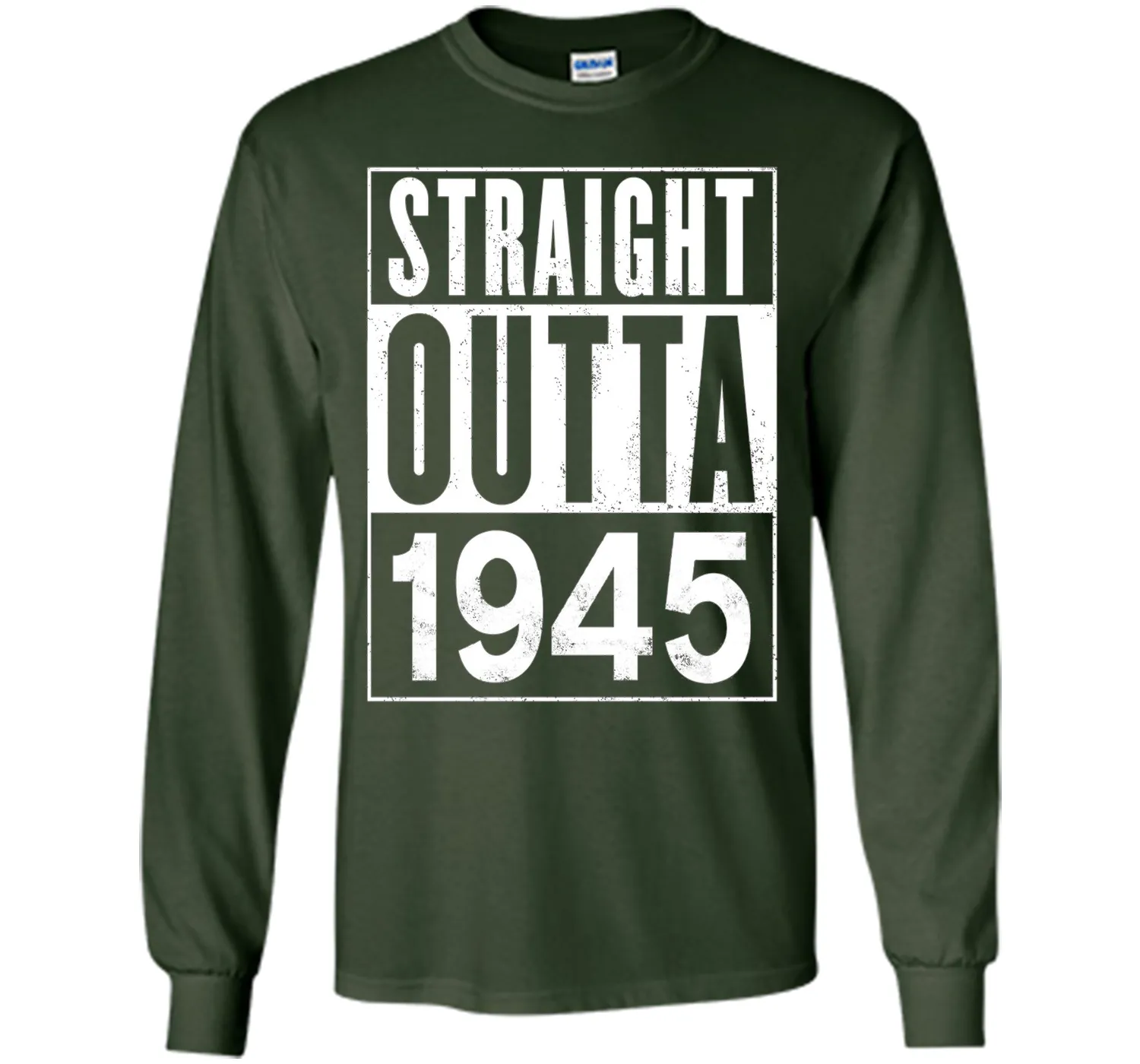 Straight Outta 1945 Year 72nd Birthday Year Funny T-Shirt