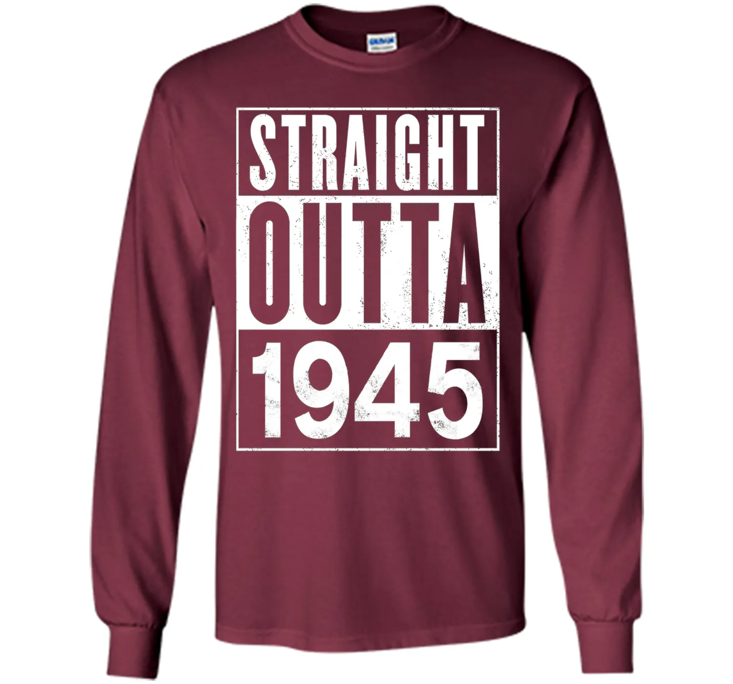 Straight Outta 1945 Year 72nd Birthday Year Funny T-Shirt